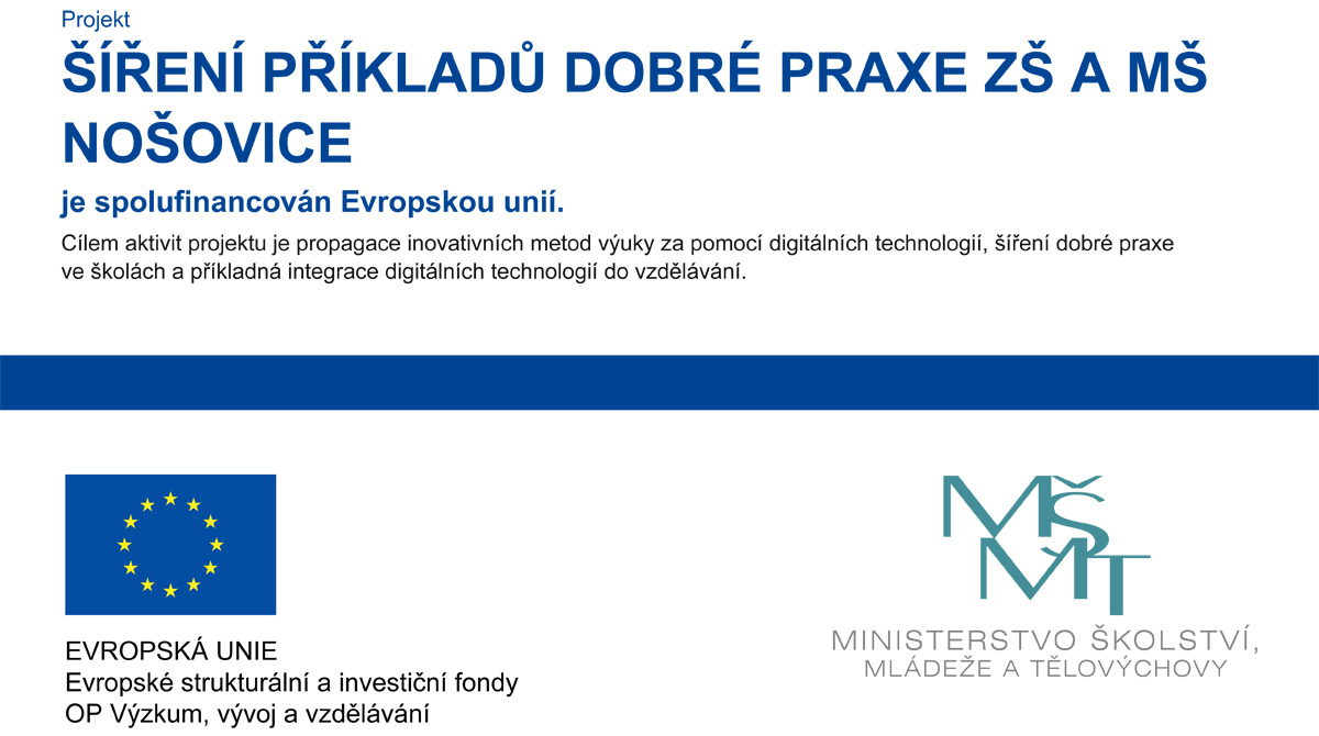 Šíření příkladů dobré praxe ZŠ a MŠ Nošovice